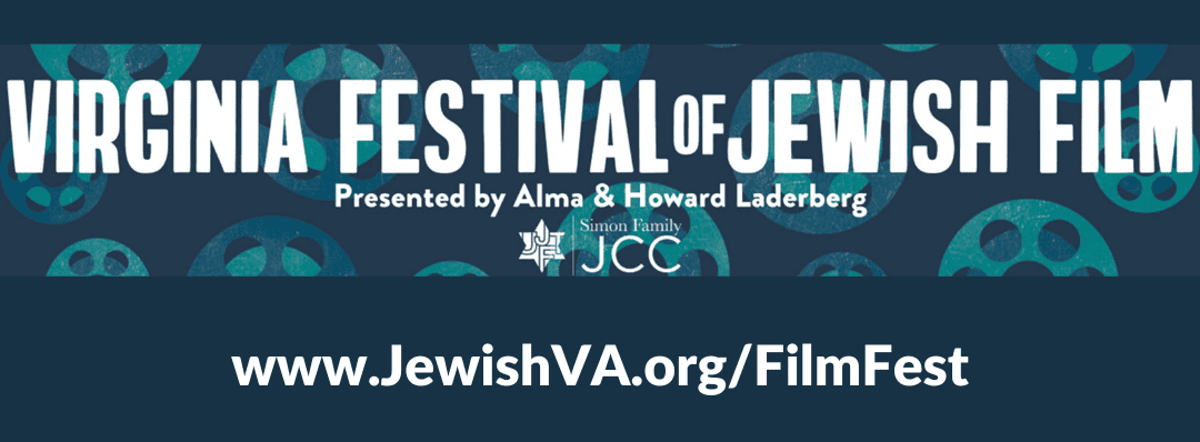 30th Annual Virginia Festival of Jewish Film: February 23–March 1, 2023