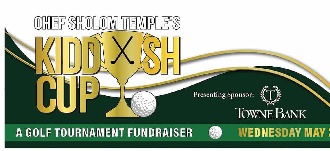 Ohef Sholom Temple’s Kiddush Cup:A Golf Tournament