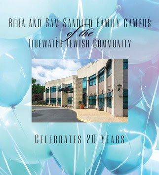 Reba and Sam Sandler Family Campus of the Tidewater Jewish Community Celebrates 20 Years (May 2024)